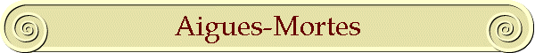 Aigues-Mortes