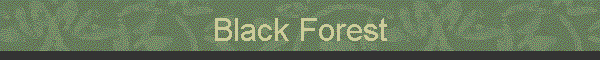 Black Forest