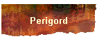 Perigord